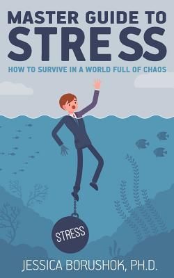 Produktbild: Master Guide To Stress: How To Survive In A World Full Of Chaos
