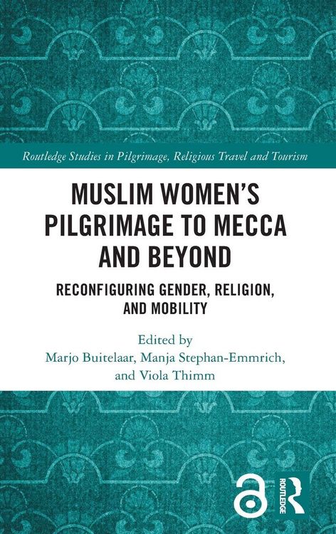 Produktbild: Muslim Women's Pilgrimage to Mecca and Beyond