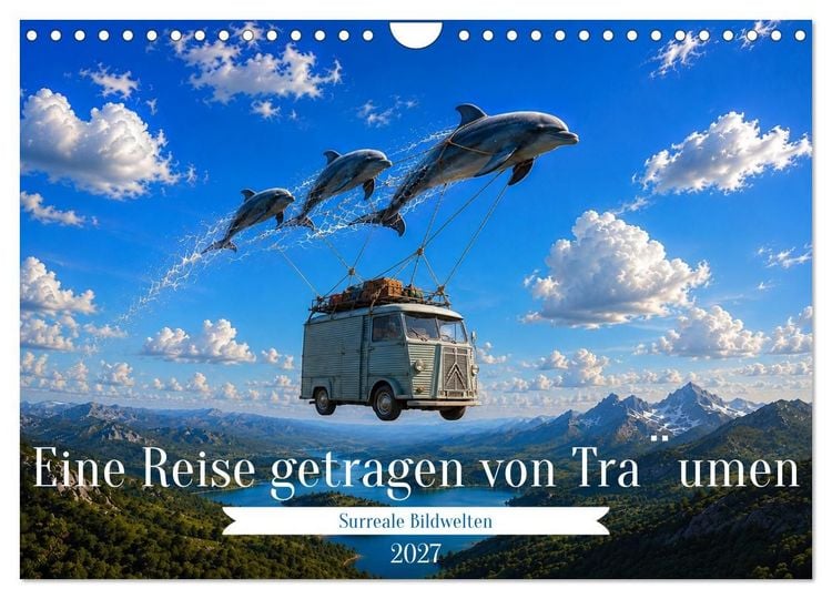 Produktbild: Eine Reise getragen von Träumen (Wandkalender 2027 DIN A4 quer), CALVENDO Monatskalender