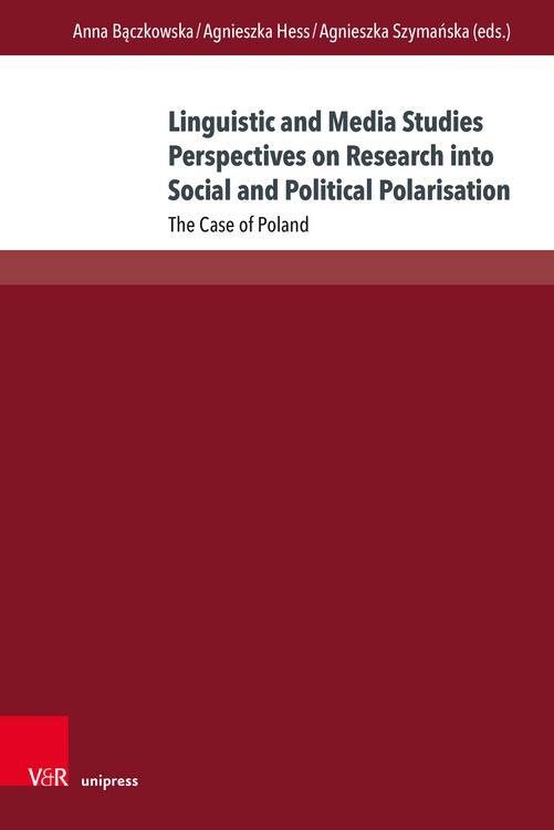 Produktbild: Linguistic and Media Studies Perspectives on Research into Social and Political Polarisation