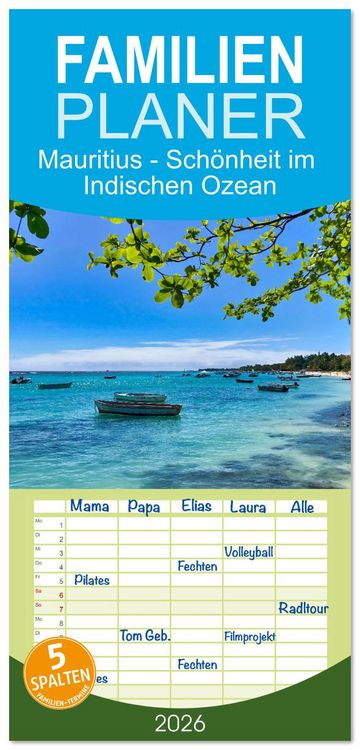 Produktbild: Familienplaner 2026 - Mauritius - Sch&ouml;nheit im Indischen Ozean mit 5 Spalten (Wandkalender, 21 x 45 cm) CALVENDO