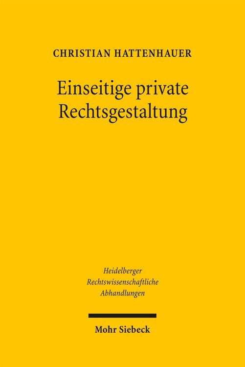 Produktbild: Einseitige private Rechtsgestaltung