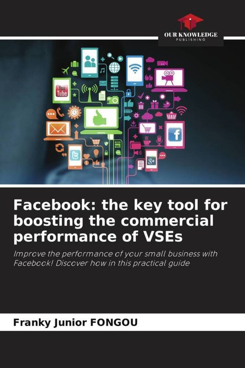 Produktbild: Facebook: the key tool for boosting the commercial performance of VSEs