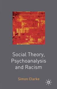 Produktbild: Social Theory, Psychoanalysis and Racism