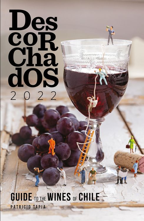 Produktbild: Descorchados 2022 Guide to the wines of Chile