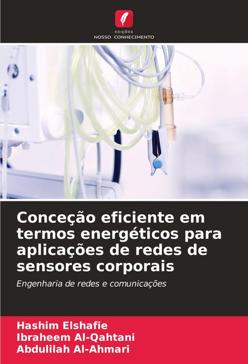 Produktbild: Conce&ccedil;&atilde;o eficiente em termos energ&eacute;ticos para aplica&ccedil;&otilde;es de redes de sensores corporais