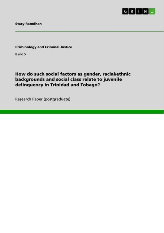 Produktbild: How do such social factors as gender, racial/ethnic backgrounds and social class relate to juvenile delinquency in Trinidad and Tobago?