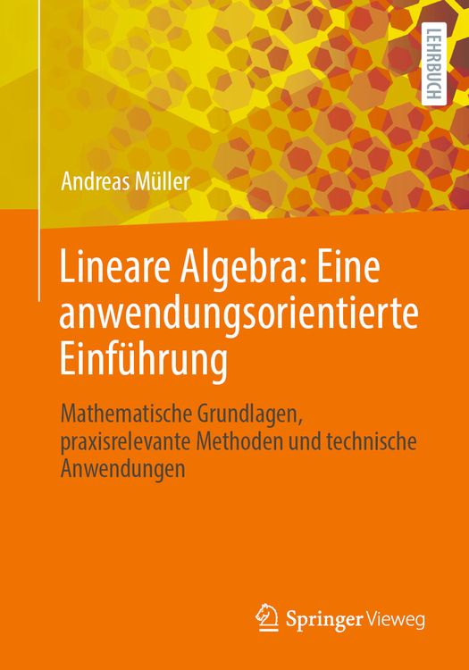 Produktbild: Lineare Algebra: Eine anwendungsorientierte Einf&uuml;hrung