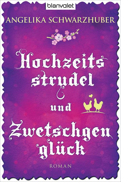 Produktbild: Hochzeitsstrudel und Zwetschgengl&uuml;ck