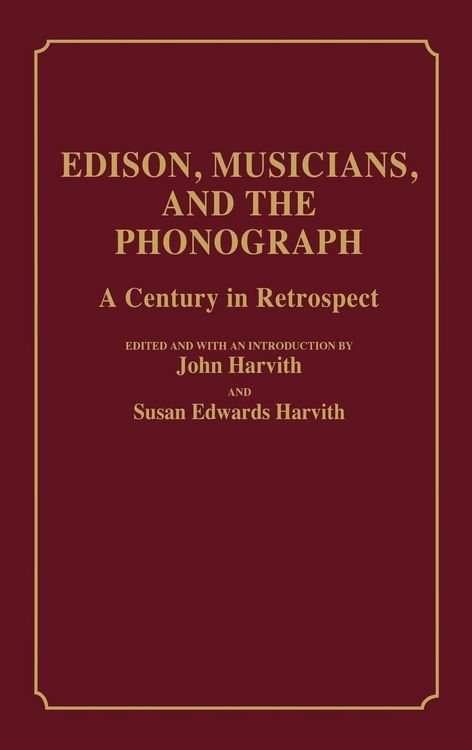 Produktbild: Edison, Musicians, and the Phonograph