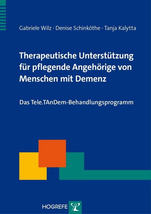 Produktbild: Therapeutische Unterst&uuml;tzung f&uuml;r pflegende Angeh&ouml;rige von Menschen mit Demenz