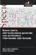 Produktbild: Breve storia dell'evoluzione generale con particolare riferimento alla Grande