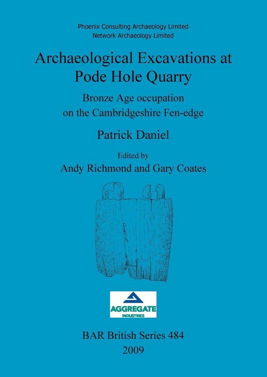 Produktbild: Archaeological Excavations at Pode Hole Quarry
