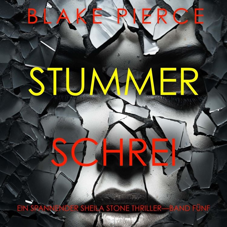 Produktbild: Stummer Schrei (Ein spannender Sheila Stone Thriller&mdash;Band F&uuml;nf)