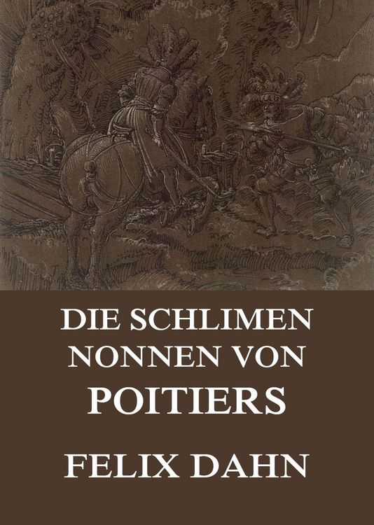 Produktbild: Die schlimmen Nonnen von Poitiers