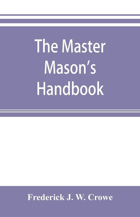 Produktbild: The master Mason's handbook