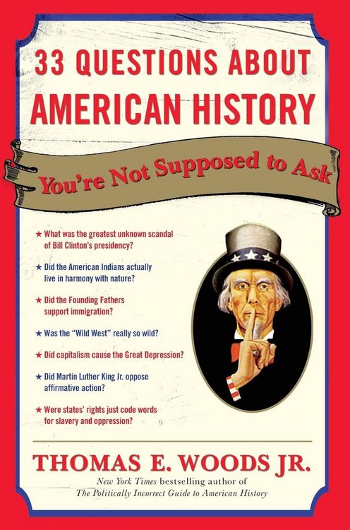 Produktbild: 33 Questions About American History You're Not Supposed to Ask