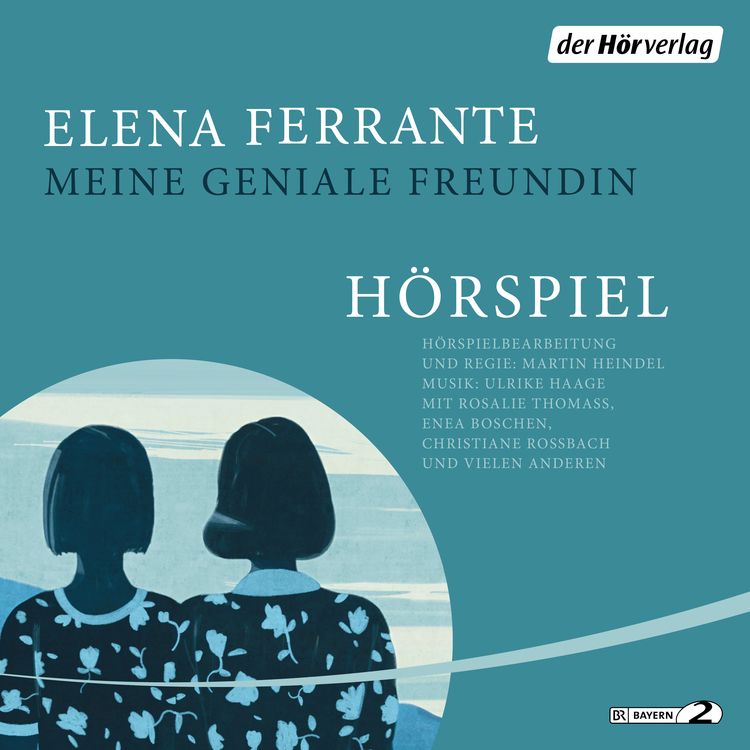 Produktbild: Meine geniale Freundin - Das Hörspiel