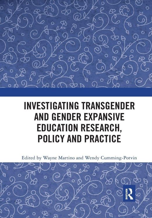 Produktbild: Investigating Transgender and Gender Expansive Education Research, Policy and Practice