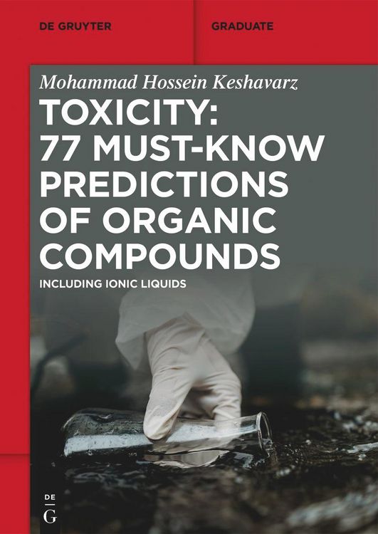 Produktbild: Toxicity: 77 Must-Know Predictions of Organic Compounds