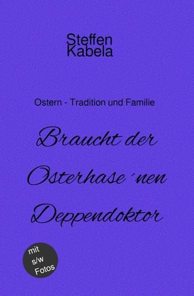Produktbild: Braucht der Osterhase &acute;nen Deppendoktor