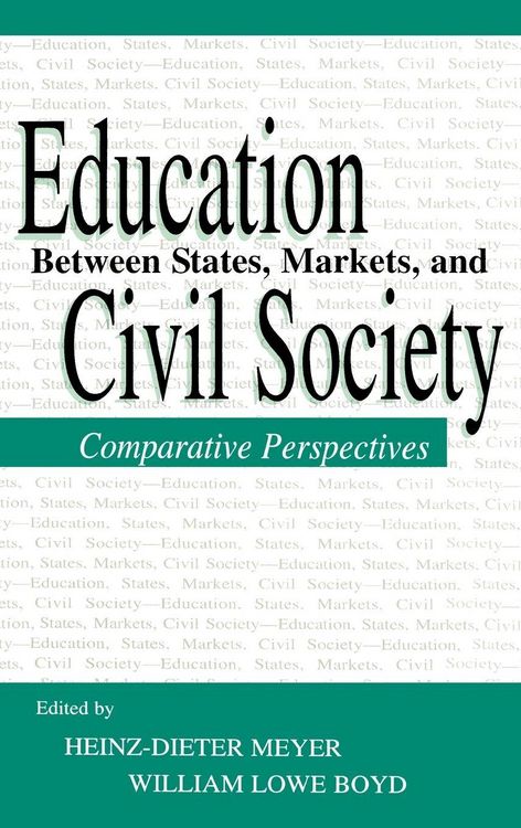 Produktbild: Education Between State, Markets, and Civil Society