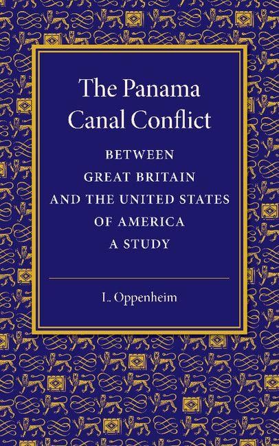Produktbild: The Panama Canal Conflict between Great Britain and the United States of America