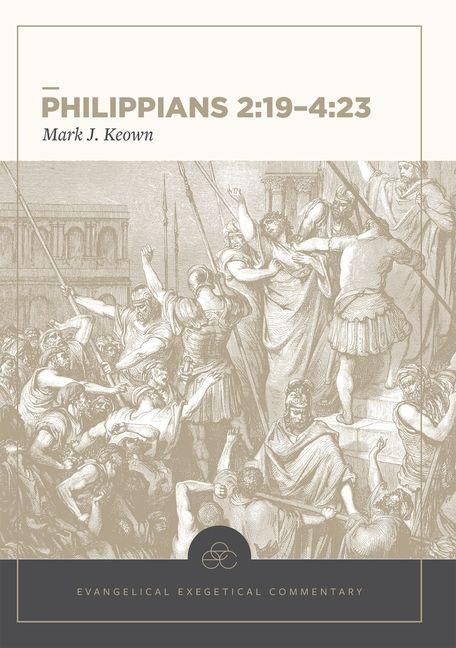 Produktbild: Philippians 2:19-4:23: Evangelical Exegetical Comm entary