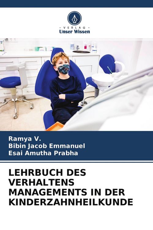 Produktbild: Lehrbuch des Verhaltens Managements in der Kinderzahnheilkunde