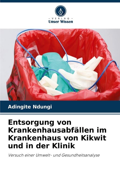 Produktbild: Entsorgung von Krankenhausabf&auml;llen im Krankenhaus von Kikwit und in der Klinik