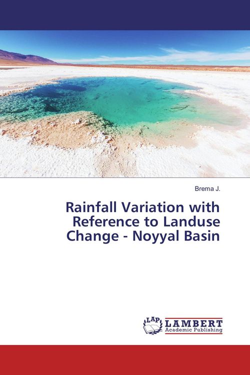 Produktbild: Rainfall Variation with Reference to Landuse Change - Noyyal Basin