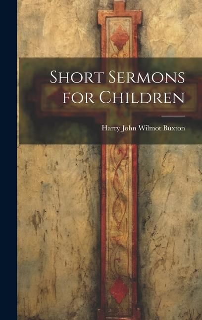 Produktbild: Short Sermons for Children