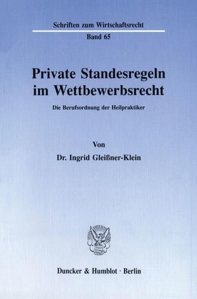 Produktbild: Private Standesregeln im Wettbewerbsrecht.