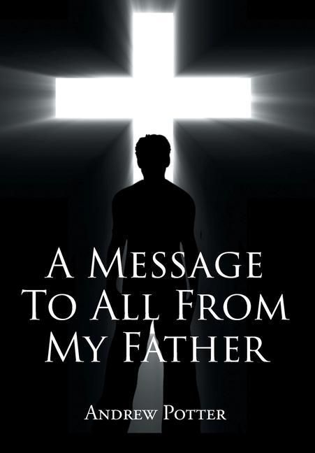 Produktbild: A Message To All From My Father