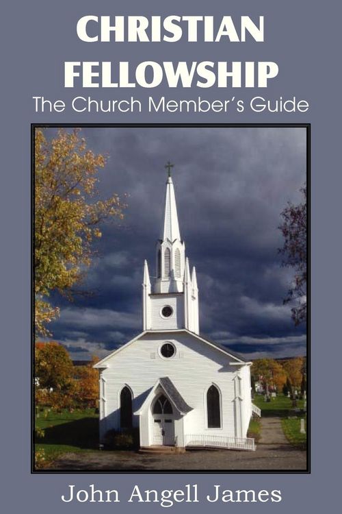 Produktbild: Christian Fellowship, the Church Member's Guide