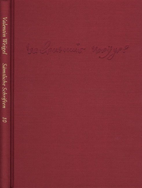 Produktbild: Weigel, Valentin: S&auml;mtliche Schriften. Neue Edition / Band 10: Vom Ort der Welt. Scholasterium christianum