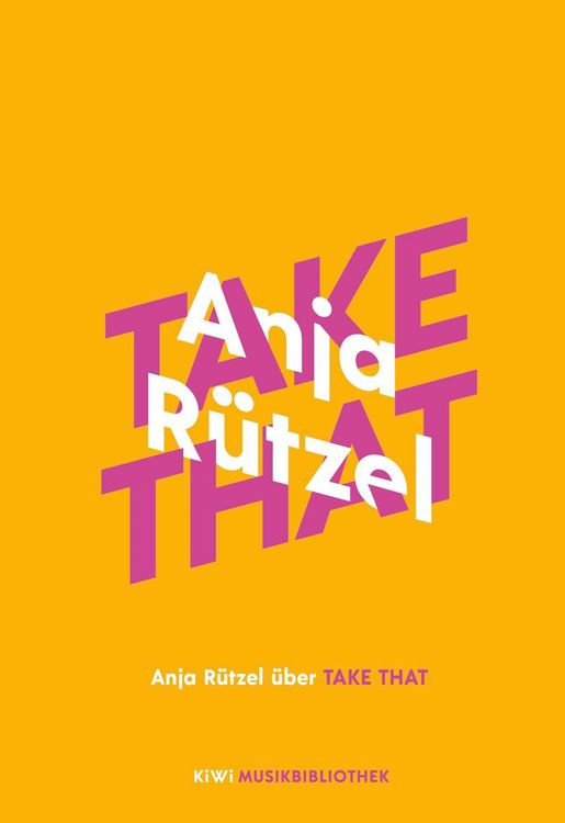 Produktbild: Anja R&uuml;tzel &uuml;ber Take That
