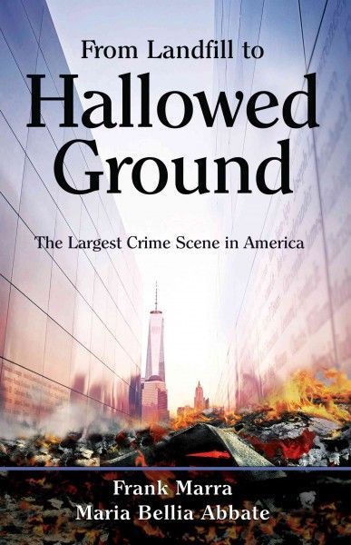 Produktbild: From Landfill to Hallowed Ground: The Largest Crime Scene in America