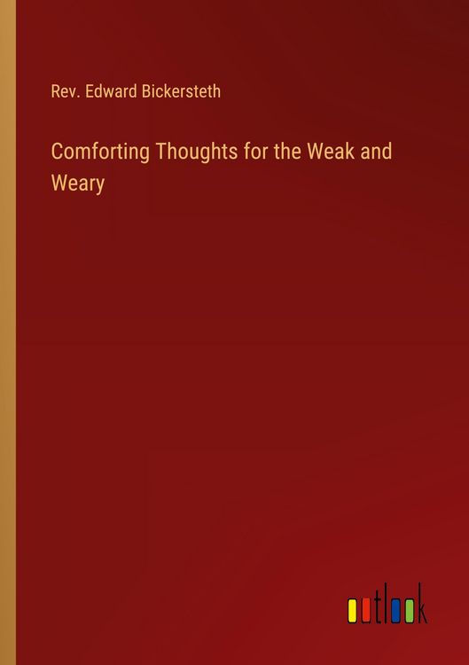 Produktbild: Comforting Thoughts for the Weak and Weary