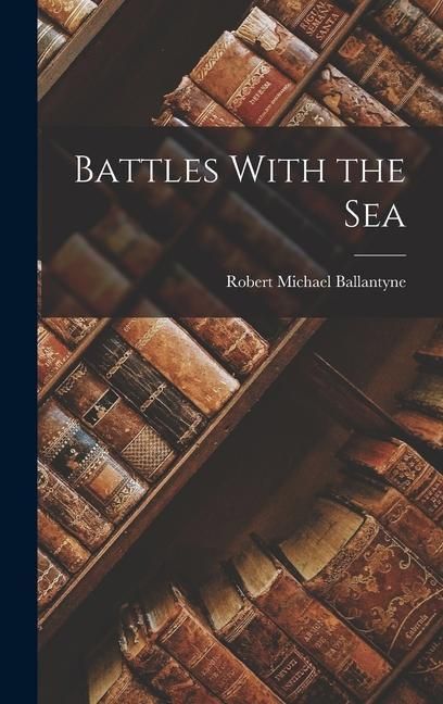 Produktbild: Battles With the Sea