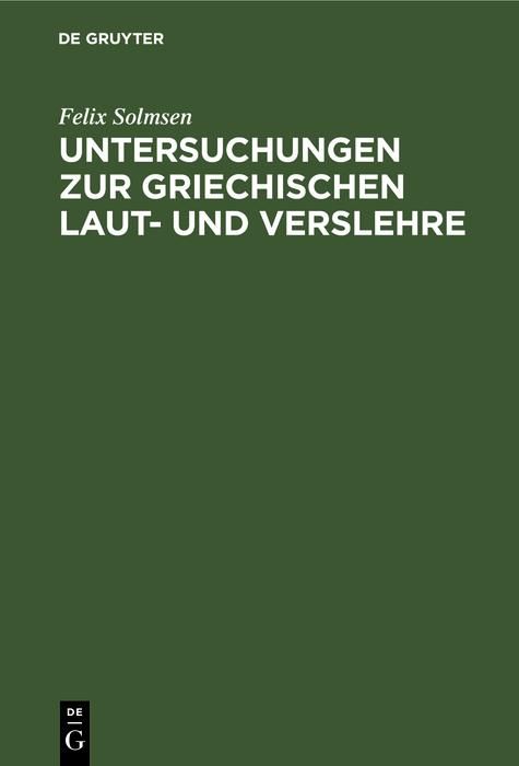 Produktbild: Untersuchungen zur griechischen Laut- und Verslehre