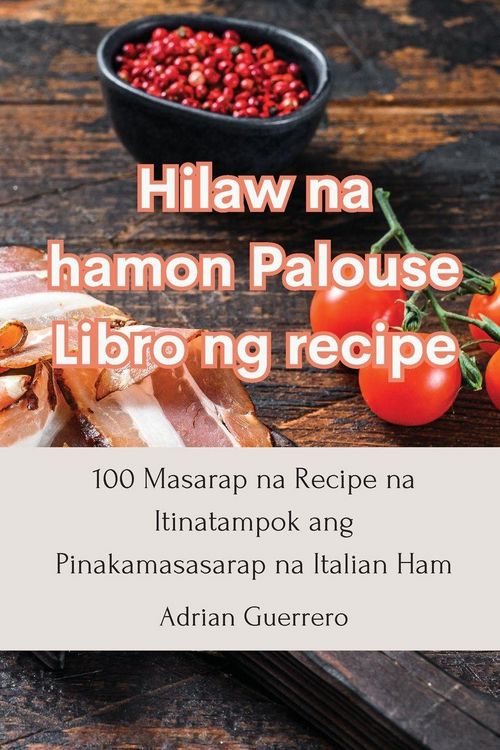 Produktbild: Hilaw na hamon Palouse Libro ng recipe