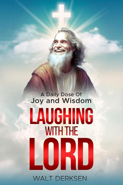 Produktbild: "Laughing With The Lord" A Daily Dose Of Joy and Wisdom