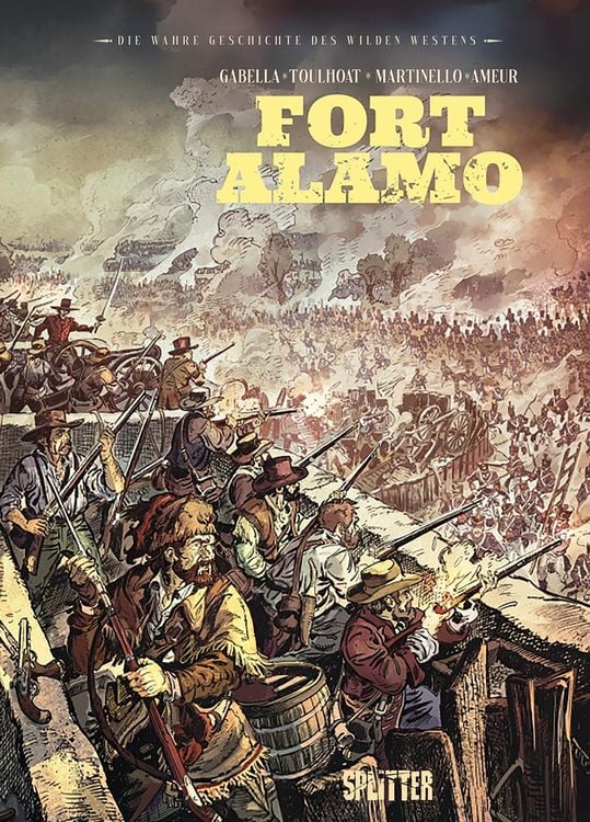 Produktbild: Die Wahre Geschichte des Wilden Westens: Fort Alamo