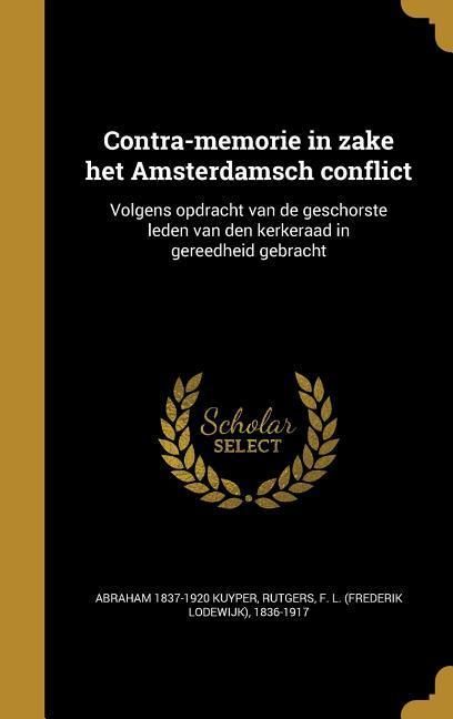 Produktbild: Contra-memorie in zake het Amsterdamsch conflict
