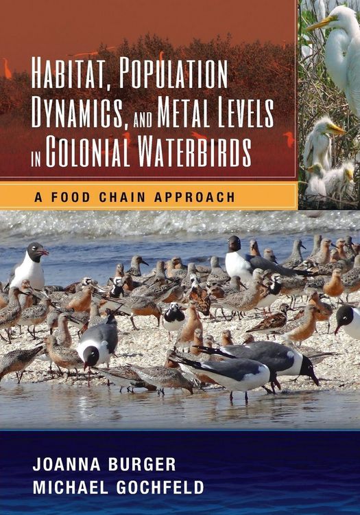 Produktbild: Habitat, Population Dynamics, and Metal Levels in Colonial Waterbirds
