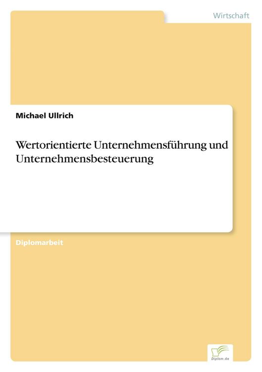 Produktbild: Wertorientierte Unternehmensf&uuml;hrung und Unternehmensbesteuerung