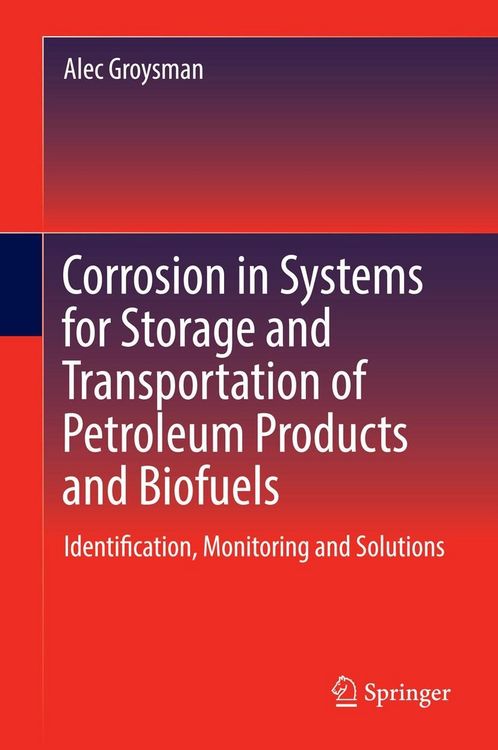 Produktbild: Corrosion in Systems for Storage and Transportation of Petroleum Products and Biofuels