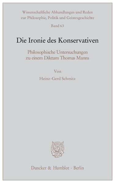 Produktbild: Die Ironie des Konservativen.