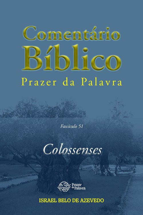 Produktbild: Coment&aacute;rio B&iacute;blico Prazer da Palavra, fasc&iacute;culo 51 - Colossenses